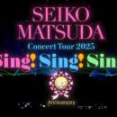 【HDTV-FULL】松田聖子 45th Anniversary Seiko Matsuda Concert Tour 2025 “Sing! Sing! Sing!” (20260329 ＷＯＷＯＷライブ 1080i MPEG-2)